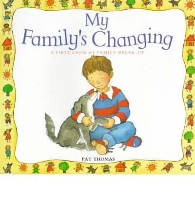 Cover for Pat Thomas · My Family's Changing (A First Look at Series) (Taschenbuch) (1999)