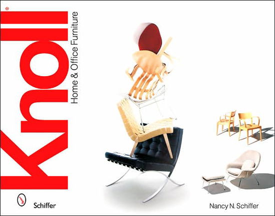 Cover for Nancy N. Schiffer · Knoll Home &amp; Office Furniture (Hardcover Book) (2006)