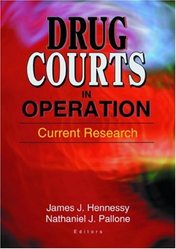 Cover for James Joseph Hennessy · Drug Courts in Operation: Current Research (Paperback Book) (2002)