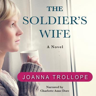 Cover for Joanna Trollope · The Soldier's Wife Lib/E (CD) (2012)