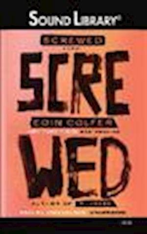 Cover for Eoin Colfer · Screwed (N/A) (2013)