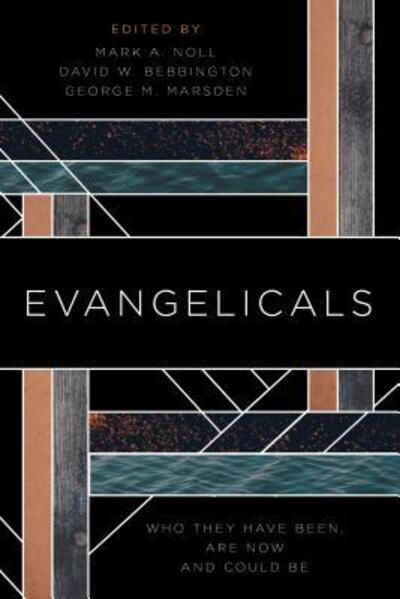 Evangelicals: Who They Have Been, are Now, and Could be - Mark A. Noll - Books - William B. Eerdmans Publishing Company - 9780802876959 - November 25, 2019