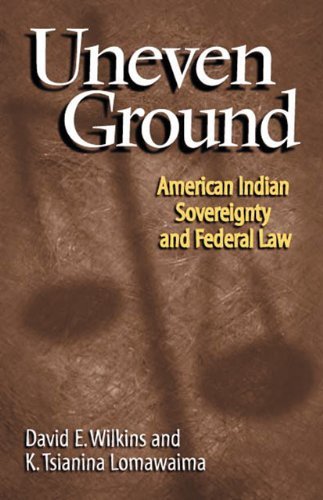 Cover for David E. Wilkins · Uneven Ground: American Indian Sovereignty and Federal Law (Paperback Book) (2002)