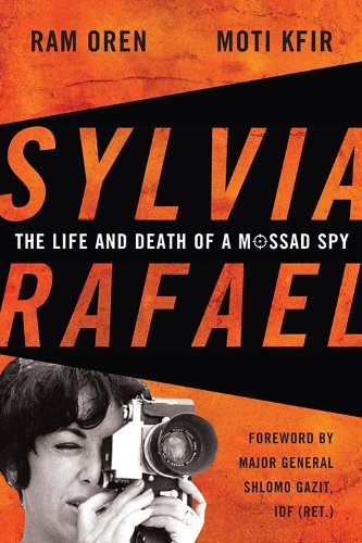 Cover for Ram Oren · Sylvia Rafael: The Life and Death of a Mossad Spy - Foreign Military Studies (Innbunden bok) (2014)