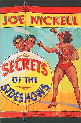 Cover for Joe Nickell · Secrets of the Sideshows (Paperback Book) (2008)