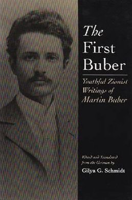 Cover for Martin Buber · The First Buber: Youthful Zionist Writings of Martin Buber - Martin Buber Library (Paperback Book) (1999)