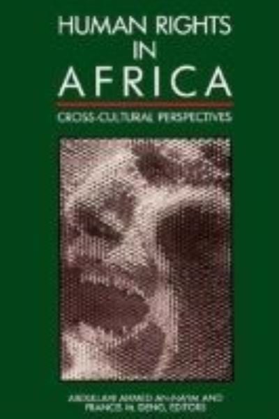 Cover for Abd Allah Ahmad Na'im · Human Rights in Africa: Cross-Cultural Perspectives (Taschenbuch) (1990)