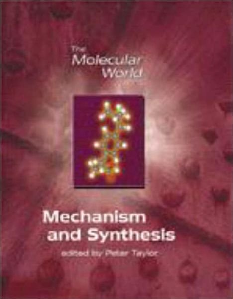 Cover for Open University · Mechanism and Synthesis - Molecular World (Paperback Book) (2003)