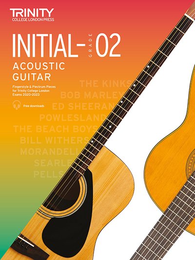 Cover for Trinity College London · Trinity College London Acoustic Guitar Exam Pieces From 2020: Initial–Grade 2 (Sheet music) (2019)