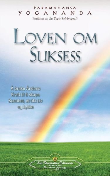 Cover for Paramahansa Yogananda · Loven Om Suksess (The Law of Success - Norwegian) (Norwegian Edition) (Paperback Bog) [Norwegian edition] (2014)