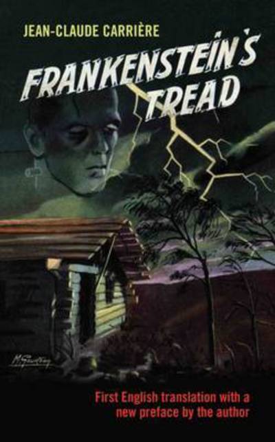 Cover for Jean-Claude Carriere · Frankenstein's Tread - Carriere's Frankenstein (Paperback Book) [New edition] (2016)