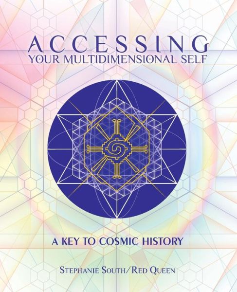 Cover for Stephanie South · Accessing Your Multidimensional Self: A Key to Cosmic History (Paperback Bog) (2014)