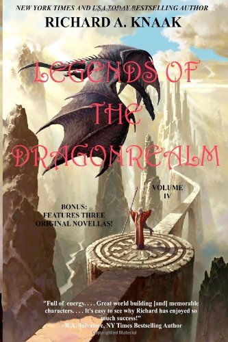 Cover for Richard a Knaak · Legends of the Dragonrealm, Vol. Iv (Volume 4) (Paperback Book) (2013)