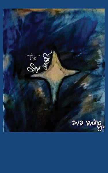 The Star Gazer - Ava Wong - Livres - Verbaleyze Press - 9780991020959 - 16 août 2014