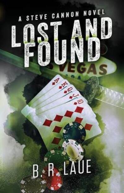Cover for B R Laue · Lost and Found (Taschenbuch) (2017)