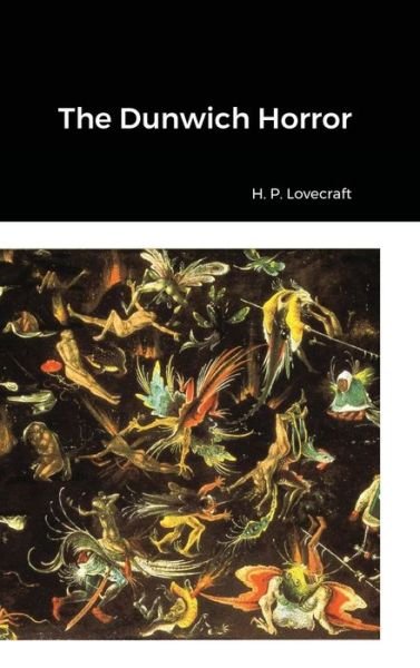 Cover for H P Lovecraft · The Dunwich Horror (Gebundenes Buch) (2021)