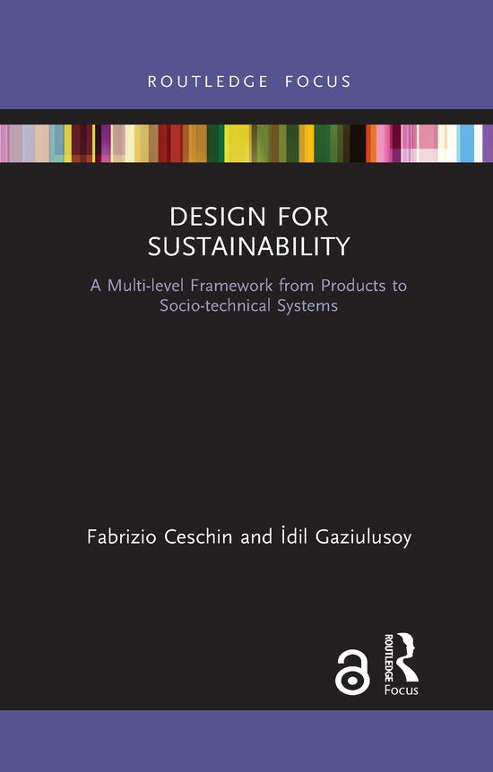 Cover for Fabrizio Ceschin · Design for Sustainability: A Multi-level Framework from Products to Socio-technical Systems - Routledge Focus on Environment and Sustainability (Pocketbok) (2021)