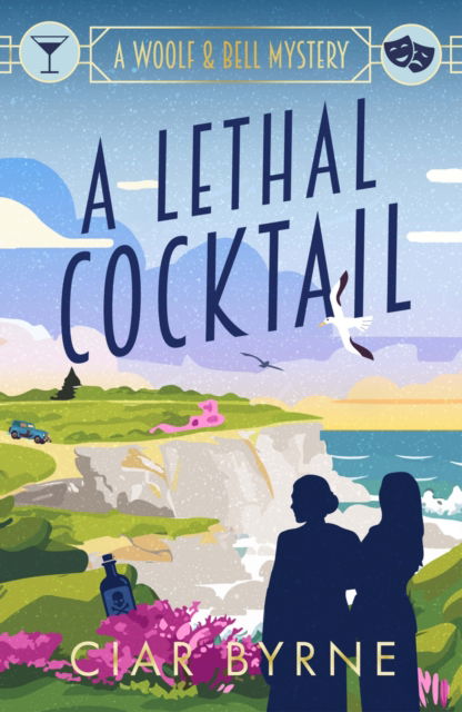 Cover for Ciar Byrne · A Lethal Cocktail: The Woolf &amp; Bell Mysteries Book 2 - The Woolf &amp; Bell Mysteries (Paperback Book) (2025)