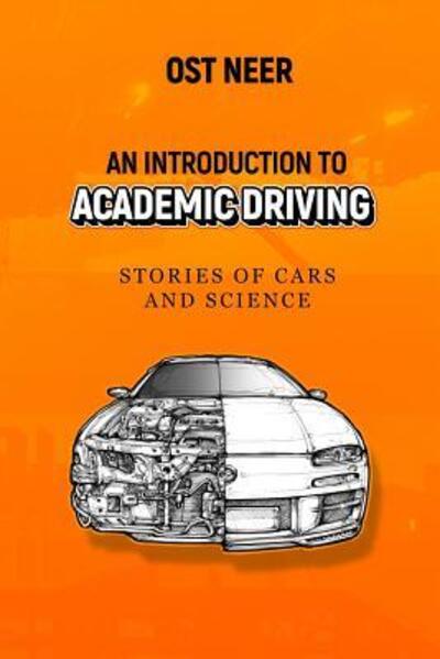 Cover for Ost Neer · An Introduction to Academic Driving (Paperback Book) (2019)