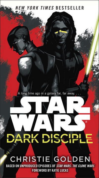 Cover for Christie Golden · Dark Disciple: Star Wars - Star Wars (Taschenbuch) (2016)