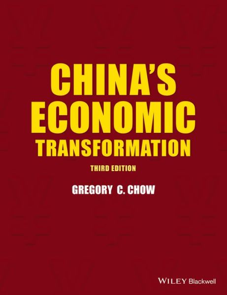 Cover for Chow, Gregory C. (Princeton University, USA) · China's Economic Transformation (Paperback Book) (2015)