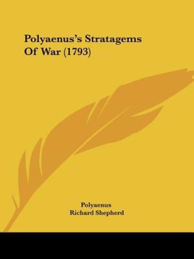 Cover for Polyaenus · Polyaenus's Stratagems Of War (1793) (Paperback Book) (2009)