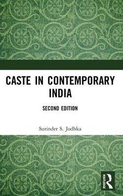 Cover for Jodhka, Surinder S. (Jawaharlal Nehru University, India) · Caste in Contemporary India (Taschenbuch) (2017)