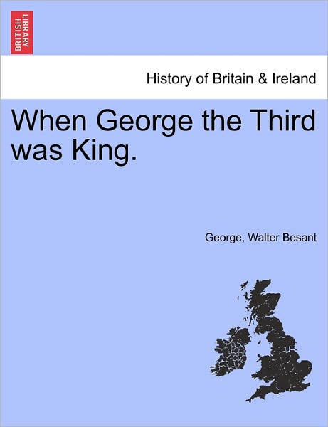 Cover for Jr. Mike George · When George the Third Was King. (Paperback Book) (2011)