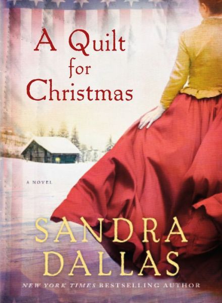 Cover for Sandra Dallas · A Quilt for Christmas (Paperback Book) (2015)