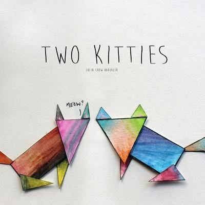 Cover for Julia Crow Haberler · Two Kitties (Paperback Book) (2016)