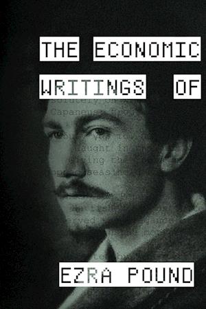 Cover for Ezra Pound · Economic Writings of Ezra Pound (Book) (2021)