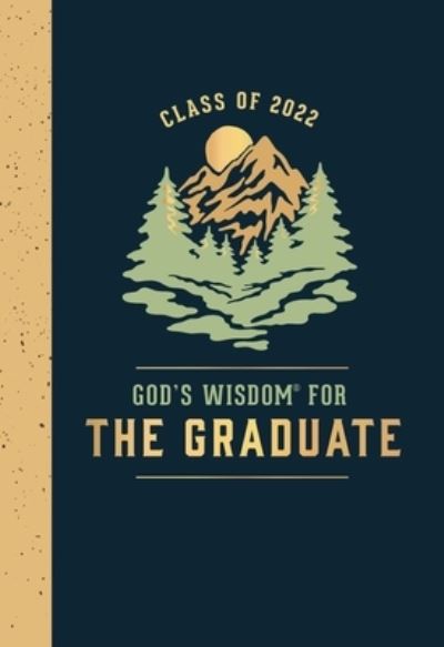 Cover for Jack Countryman · God's Wisdom for the Graduate : Class of 2022 - Mountain (Hardcover Book) (2022)