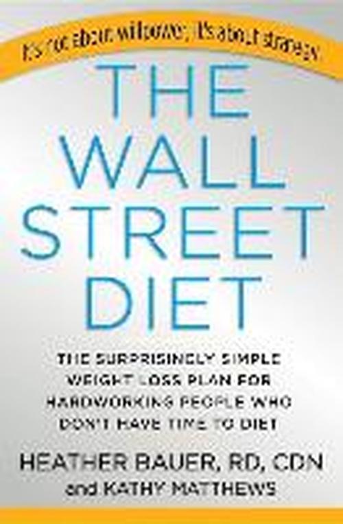 Cover for Heather Bauer · Wall Street Diet (Audiobook (CD)) [Abridged edition] (2008)