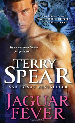 Cover for Terry Spear · Jaguar Fever - Heart of the Jaguar (Paperback Book) (2013)