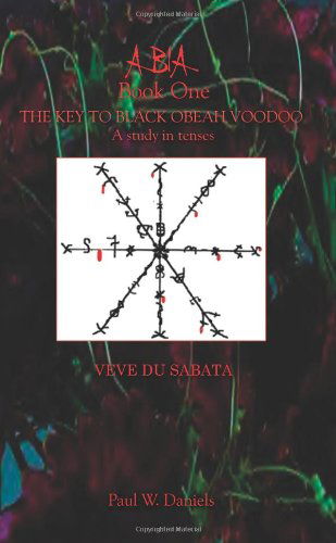 Cover for Paul Daniels · Abia Book One: the Key to Black Obeah Voodoo (Taschenbuch) (2002)