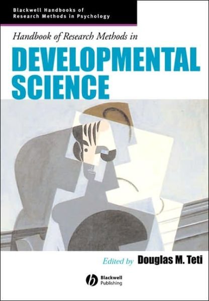 Cover for DM Teti · Handbook of Research Methods in Developmental Science - Blackwell Handbooks of Research Methods in Psychology (Paperback Bog) (2006)