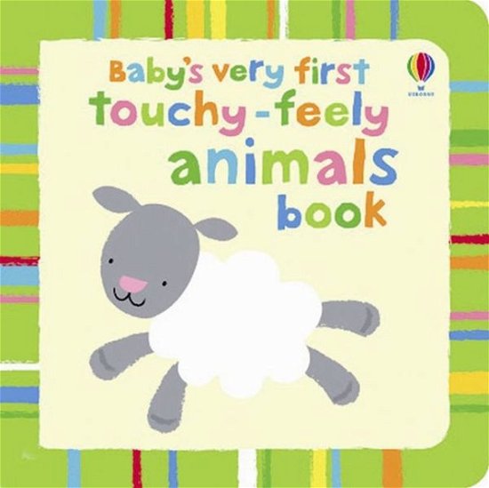 Cover for Fiona Watt · Baby's Very First Touchy-Feely Animals - Baby's Very First Books (Kartonbuch) (2010)