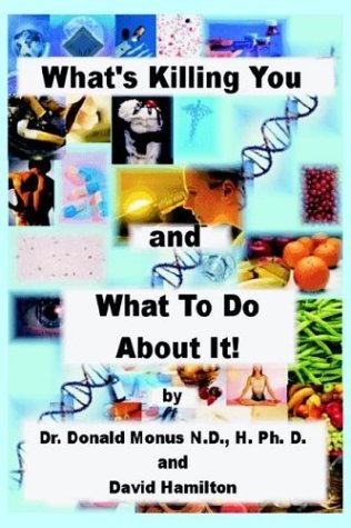 Cover for David Hamilton · What's Killing You and What to Do About It! (Paperback Book) (2004)