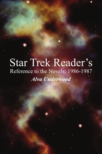 Cover for Alva Underwood · Star Trek Reader's Reference to the Novels: 1986-1987 (Paperback Book) (2006)