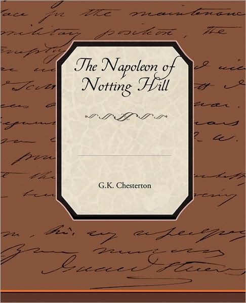 Cover for G.k. Chesterton · The Napoleon of Notting Hill (Taschenbuch) (2009)