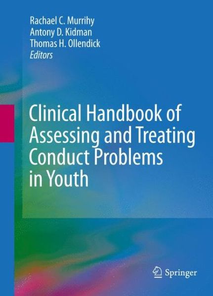 Cover for Rachael C Murrihy · Clinical Handbook of Assessing and Treating Conduct Problems in Youth (Hardcover Book) [2010 edition] (2010)