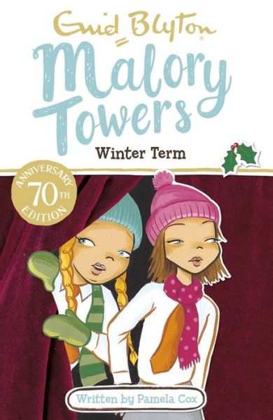 Malory Towers: Winter Term: Book 9 - Malory Towers - Enid Blyton - Books - Hachette Children's Group - 9781444929959 - April 7, 2016