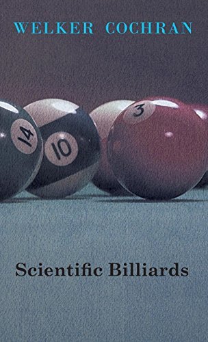 Scientific Billiards - Welker Cochran - Books - Wilding Press - 9781446503959 - October 21, 2010