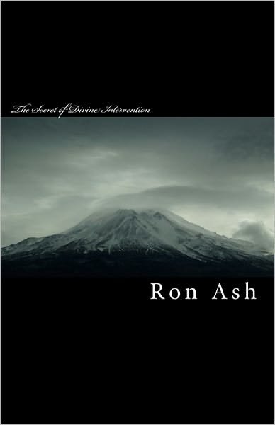 Cover for Ron Ash · The Secret of Divine Intervention: How to Interpret Divine Guidance and Receive God's Promise (Taschenbuch) (2009)
