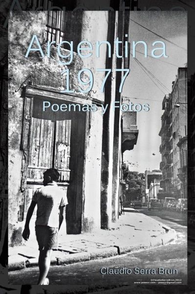 Cover for Claudio Serra Brun · Argentina 1977: Poemas Y Fotos (Pocketbok) (2013)