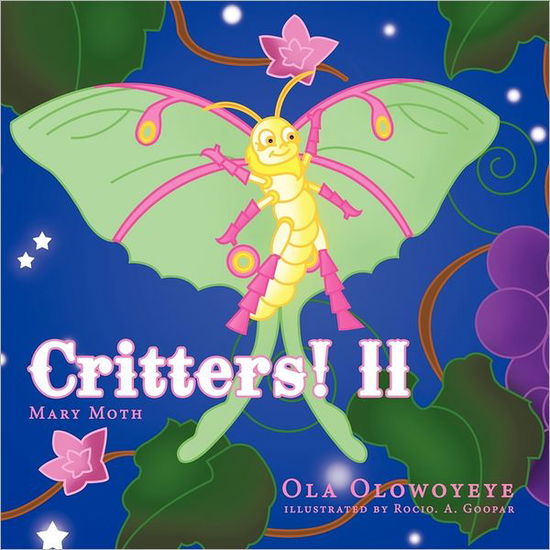 Cover for Ola Olowoyeye · Critters! Ii: Mary Moth (Paperback Book) (2011)