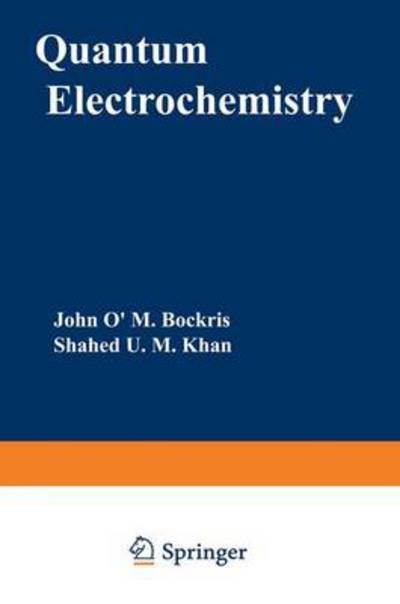Cover for John O'M. Bockris · Quantum Electrochemistry (Taschenbuch) [Softcover reprint of the original 1st ed. 1979 edition] (2012)