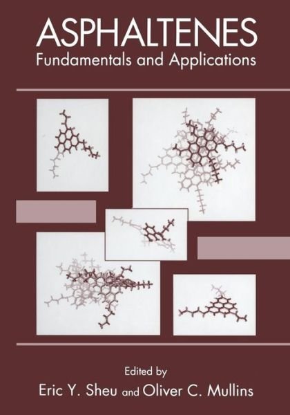 Cover for Maite Subirana · Asphaltenes: Fundamentals and Applications (Pocketbok) [Softcover reprint of the original 1st ed. 1995 edition] (2013)