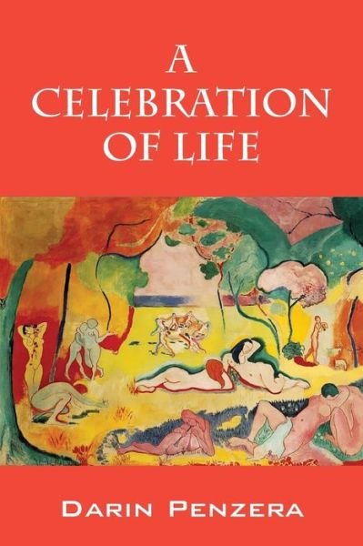 Darin Penzera · A Celebration of Life (Paperback Book) (2015)