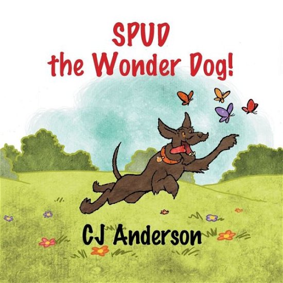 Cover for Cj Anderson · Spud the Wonder Dog (Paperback Bog) (2021)